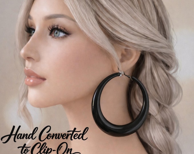 Giant Black Converted Clip On Hoop Earrings • 3.5" Bold Statement Earrings -