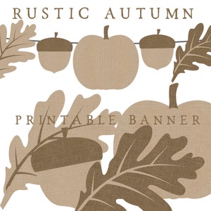 Autumn Banner Pumpkin Acorn Leaves Banner Rustic Neutral Farmhouse Garland Printable Instant Download