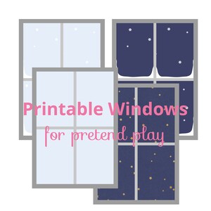 Printable Windows for Pretend Play Day Night and Snowy Windows Printable Instant Download