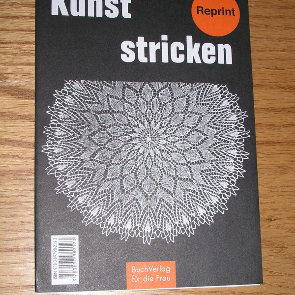 KUNST STRICKEN ~ Knitting Pattern ~ Lace Doily B ~ 2008 Reprint ~ All in German Language + Printed Paper Instructions (No Digital Download)
