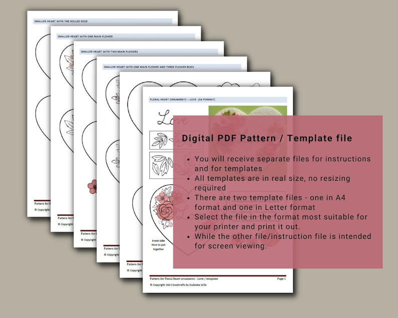 May include: Digital PDF pattern for a floral heart ornament. The pattern includes instructions and templates for creating a heart-shaped ornament with a floral design. The templates are available in A4 and Letter format.
