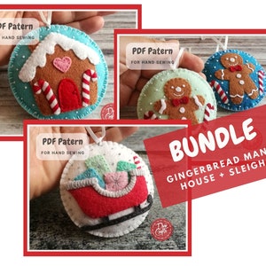 Christmas Felt ornaments PDF Tutorial & Pattern / Sleigh, Gingerbread house and man Bundle / DIGITAL Pattern for Hand Sewing