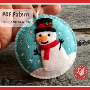 Felt Snowman Christmas ornament PDF Tutorial & Pattern for Hand Sewing / DIGITAL Instant Download