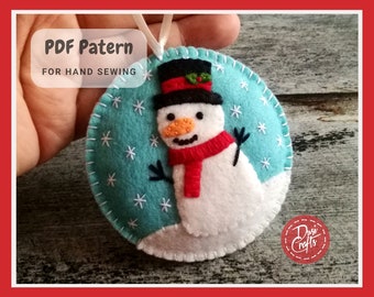 Felt Snowman Christmas ornament PDF Tutorial & Pattern for Hand Sewing / DIGITAL Instant Download