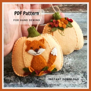Felt Pumpkin ornaments PDF Tutorial & Pattern for Hand Sewing / Fox and Flowers motifs / DIGITAL Instant Download