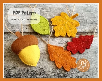 Adornos simples de bellota y hojas de otoño en fieltro PDF Tutorial y patrón para coser a mano / Descarga instantánea DIGITAL