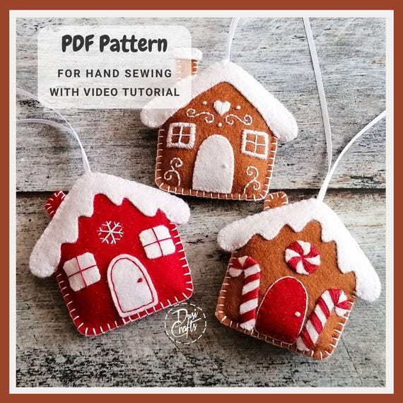 Felt Gingerbread house Pattern, Christmas ornament PDF for Hand Sewing, Embroidery design with Video Tutorial / DIGITAL Download