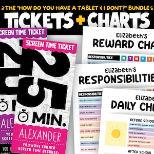 May include: Two colorful printable screen time tickets with a timer icon and the text "25 MIN." and "ALEXANDER YOU HAVE EARNED SCREEN TIME BECAUSE:".  A set of printable reward charts with the text "Elizabeth's REWARD CHART", "Elizabeth's RESPONSIBILITIES", and "Elizabeth's DAILY CHECKLIST".