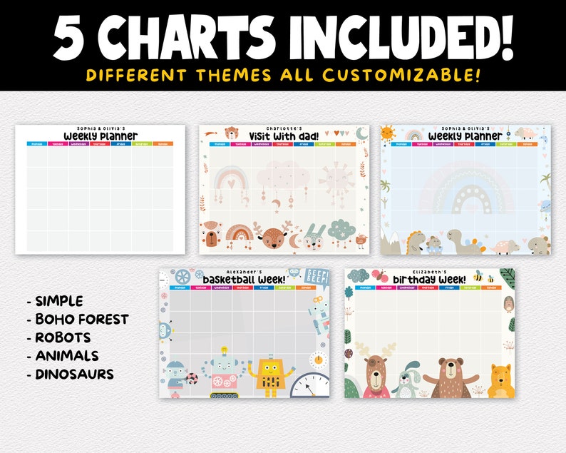 Puede incluir: Cinco tablas de planificaci&oacute;n semanal imprimibles con diferentes temas. Los temas incluyen simple, bosque boho, robots, animales y dinosaurios. Cada tabla tiene una cuadr&iacute;cula con espacio para escribir y una ilustraci&oacute;n colorida en la parte superior.