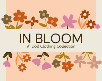 9" Doll Clothes - In Bloom Collection