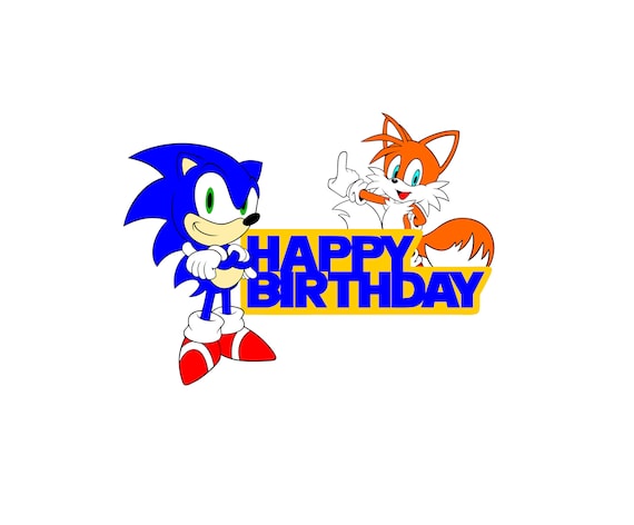 Download Sonic And Tails Birthday Cake Topper Sign Svg File Etsy