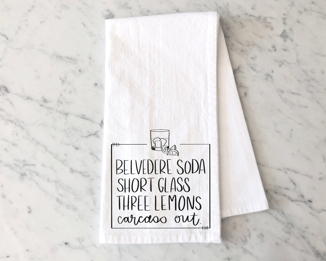 Real Housewives of Beverly Hills Tea Towel Belvedere Soda, Short Glass