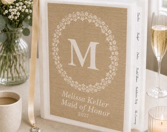 Maid of Honor Wedding Planner Binder • Bridesmaid Gift • Wedding Planning Organizer & Keepsake