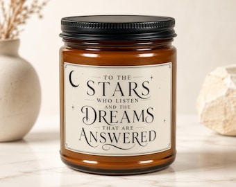 ACOTAR Inspired Soy Candle | To the Stars Who Listen Dreams Answered (9oz Amber Jar)