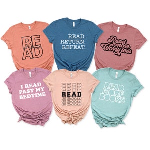 Read Shirt/ Reading Shirt/ Book Shirt/ Teacher Shirt/ Teacher Tee/ Read More Books/ Read Return Repeat/ I Read Past Bedtime/ Librarian Shirt image 1