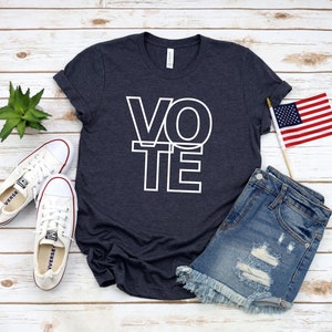 Vote Shirt/ Voter/ I Voted/ I vote/ Register Show up/ Equality/ Justice/ Democrat/ Republican/ Election Day/ President/ Every Vote Counts