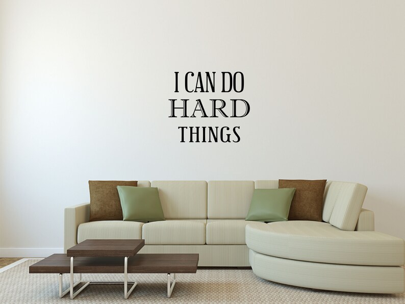 I Can Do Hard Things Vinyl Wall Decal Motivational Decal Sign Inspirational Quote Decal Custom Wall Sticker Saying Bedroom Sticker image 4