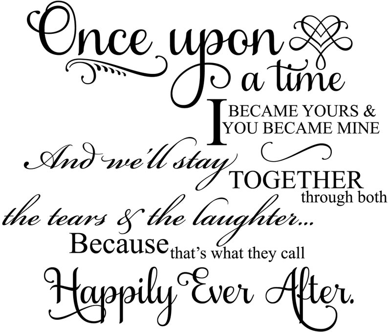 Once Upon A Time I Became Yours Marriage Wall Decal Romantic Etsy