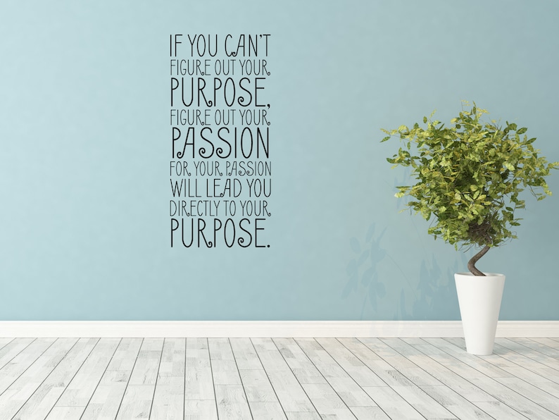 Purpose and Passion Vinyl Wall Decal - Inspirational Quote - Etsy