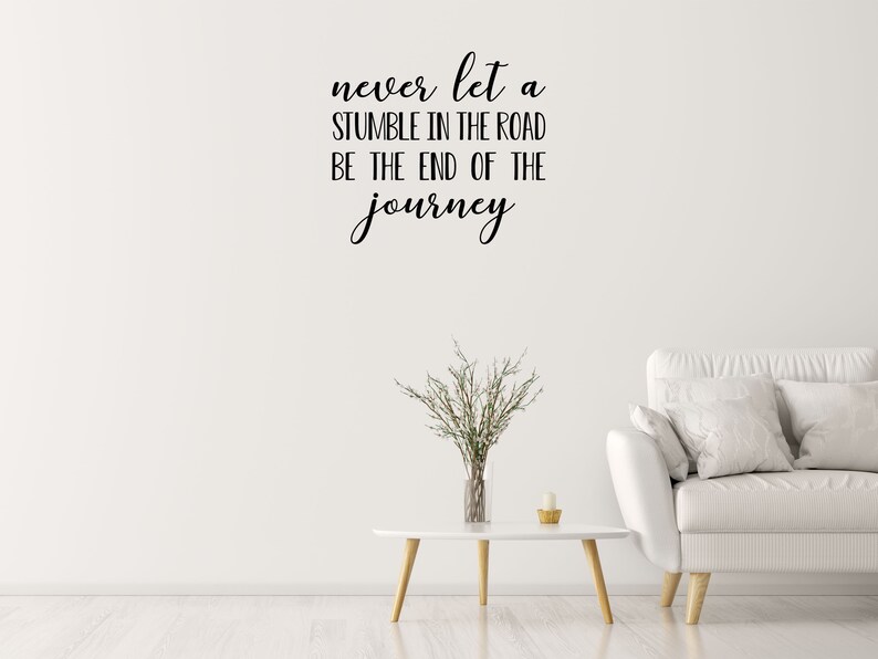 Never Let A Stumble Wall Quote Inspirational Wall Decal Journey Wall Decal Inspiring Living Room and Family Room Decals Home Decor image 6