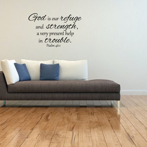 Psalm 46:1 God Is Our Refuge KJV Vinyl Wall Decal - Refuge Wall Decal Very Present Help - Bible Verse Wall Decal - Scripture Wall Quotes