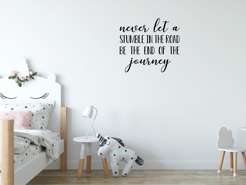 Never Let A Stumble Wall Quote Inspirational Wall Decal Journey Wall Decal Inspiring Living Room and Family Room Decals Home Decor image 5