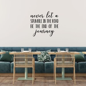 Never Let A Stumble Wall Quote Inspirational Wall Decal Journey Wall Decal Inspiring Living Room and Family Room Decals Home Decor image 2