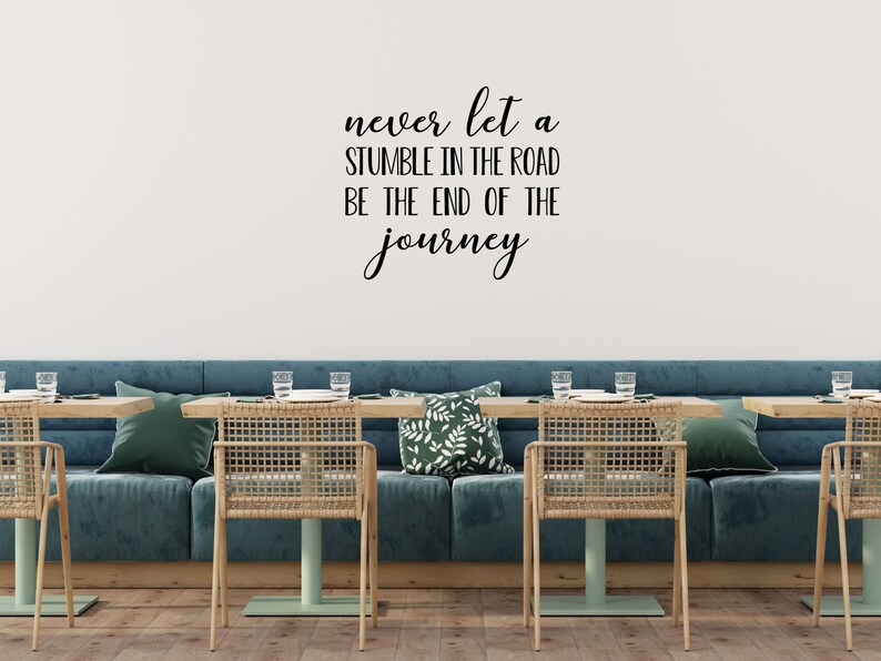 Never Let A Stumble Wall Quote Inspirational Wall Decal Journey Wall Decal Inspiring Living Room and Family Room Decals Home Decor image 2