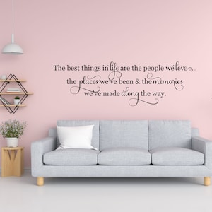 The Best Thing About Memories is Making Them Wall Decal -  Norway