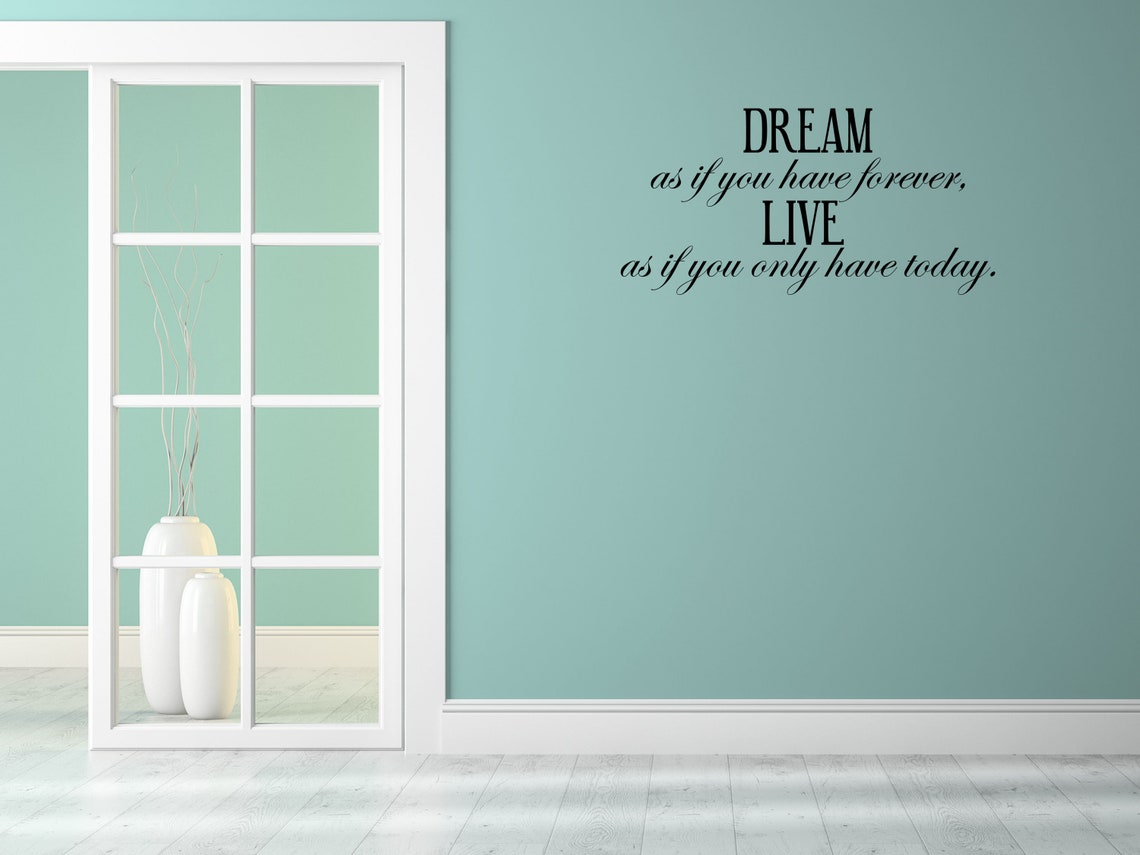 DREAM Vinyl Wall Decal Dream as If Wall Quote Living Room Etsy