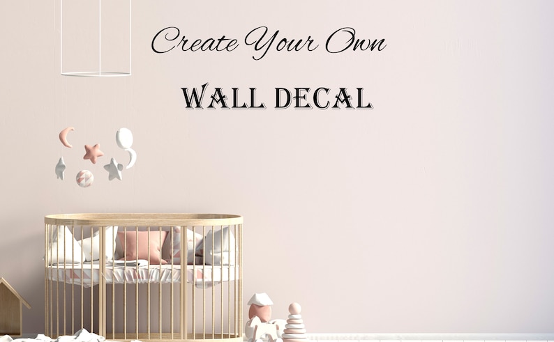 Personalized Decal Create Your Own Wall Sticker Custom Word Décor Word Stickers Business Decal Logo Wall Decal Quote image 4