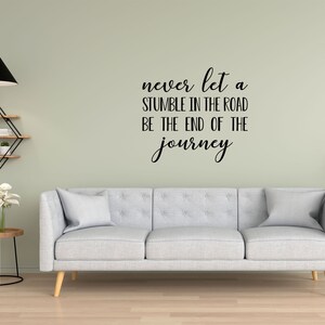 Never Let A Stumble Wall Quote Inspirational Wall Decal Journey Wall Decal Inspiring Living Room and Family Room Decals Home Decor image 3