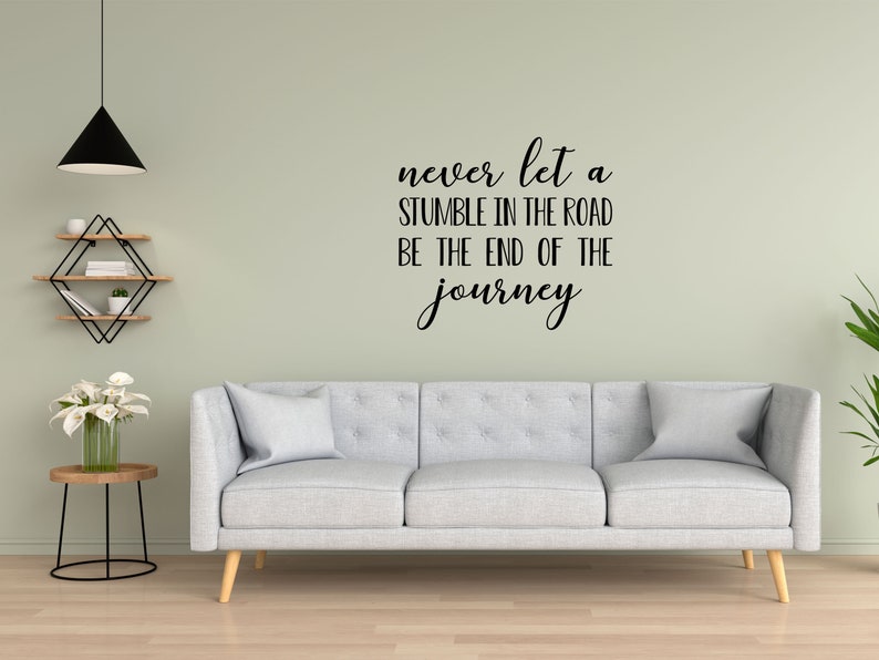 Never Let A Stumble Wall Quote Inspirational Wall Decal Journey Wall Decal Inspiring Living Room and Family Room Decals Home Decor image 3
