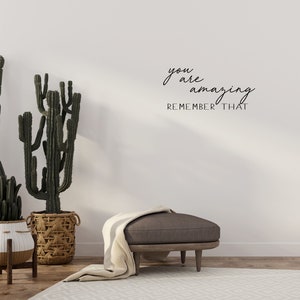 You Are Amazing Wall Decal - Amazing Wall Quote Vinyl Sign - Inspirational Wall Words - Amazing Sticker - Inspirational Gift - Motivational