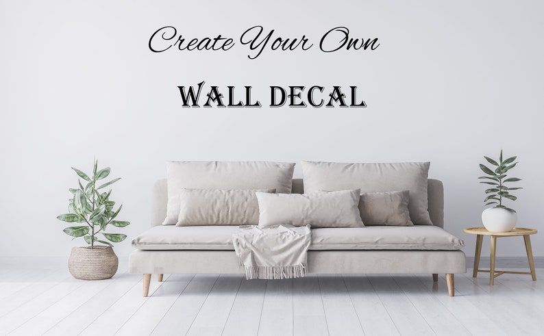 Personalized Decal Create Your Own Wall Sticker Custom Word Décor Word Stickers Business Decal Logo Wall Decal Quote image 2