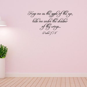 Psalm 17:8 Bible Wall Decal Quote - Keep Me As The Apple Of The Eye - Inspirational Wall Sign - Christian Scripture Wall Decoration Quote