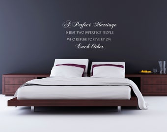 A Perfect Marriage Vinyl Wall Decal - Marriage Wedding Wall Words - Removeable Bedroom Wall Lettering - Inspirational Sticker - Wedding Gift