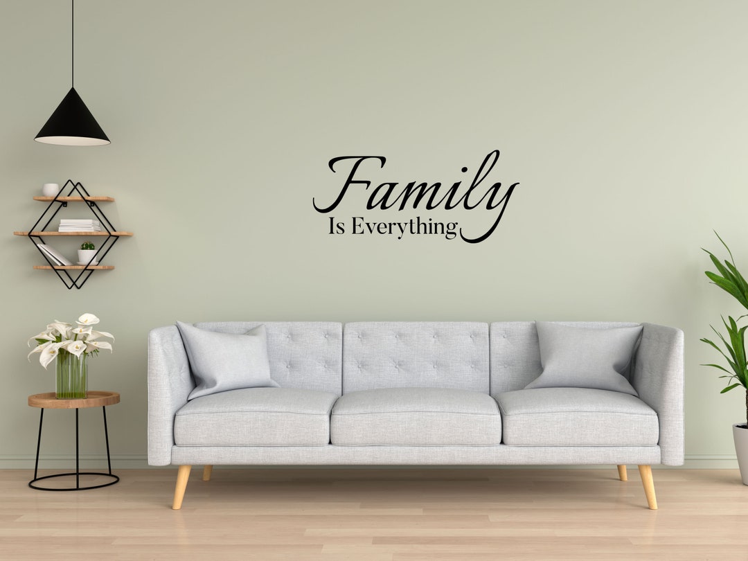 Family is Everything Decal - Family Room Décor - Family Inspirational ...