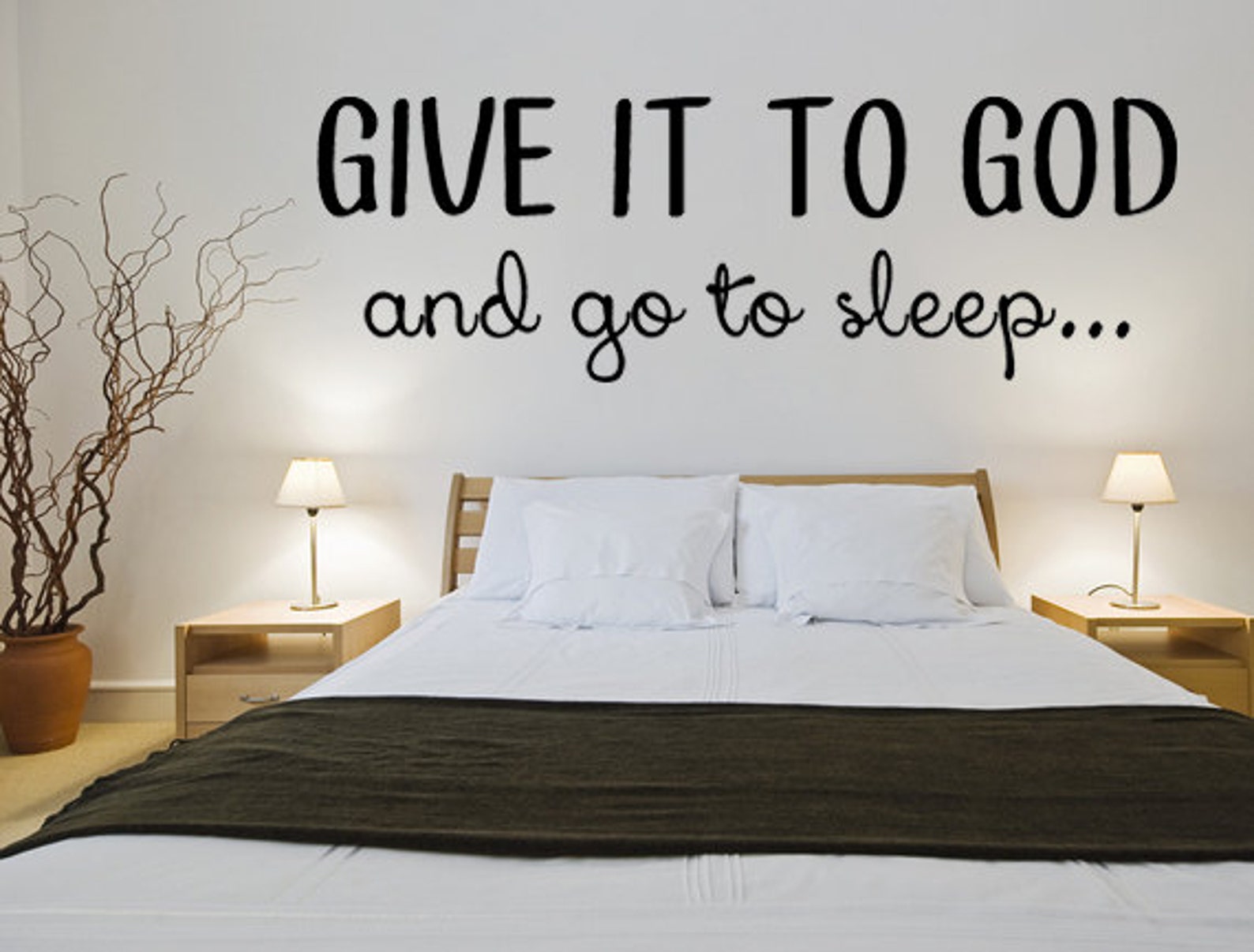 Give It To God And Go To Sleep Decal Wall Words Vinyl Etsy