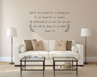 Isaiah 53:5  Scripture Wall Decal - Christian Wall Sticker Quote - Christian Religious Décor- Wounded For Our Transgressions - Jesus Quote