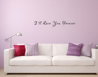 Décal Mural Citation Amour : “I Said I Love You And That's Forever” - Sticker Décoratif Moderne