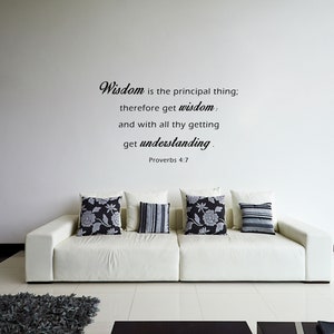 Proverbs 4:7 Christian Wall Bible Quote - Vinyl Wall Sayings - Decal Wisdom Is The Principal Thing Art - Believer Decal Scripture Phrase image 8