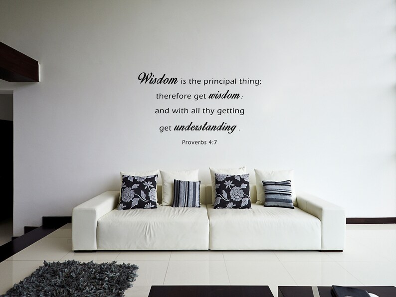 Proverbs 4:7 Christian Wall Bible Quote - Vinyl Wall Sayings - Decal Wisdom Is The Principal Thing Art - Believer Decal Scripture Phrase image 8