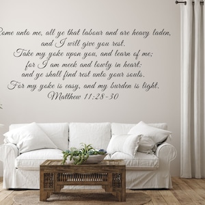 Matthew 11:28 KJV Scripture Decal - Come Unto Me All Ye That Labor - Bible Verse Sticker - Vinyl Wall Decal - Wall Art Scripture - Christian