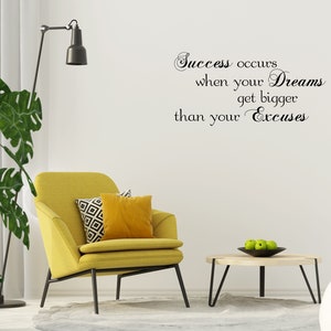 Success Wall Decal Dreams Get Bigger Than Excuses Vinyl Wall Quote Living Room Removeable Wall Quote Inspirational Wall Sticker Décor image 4