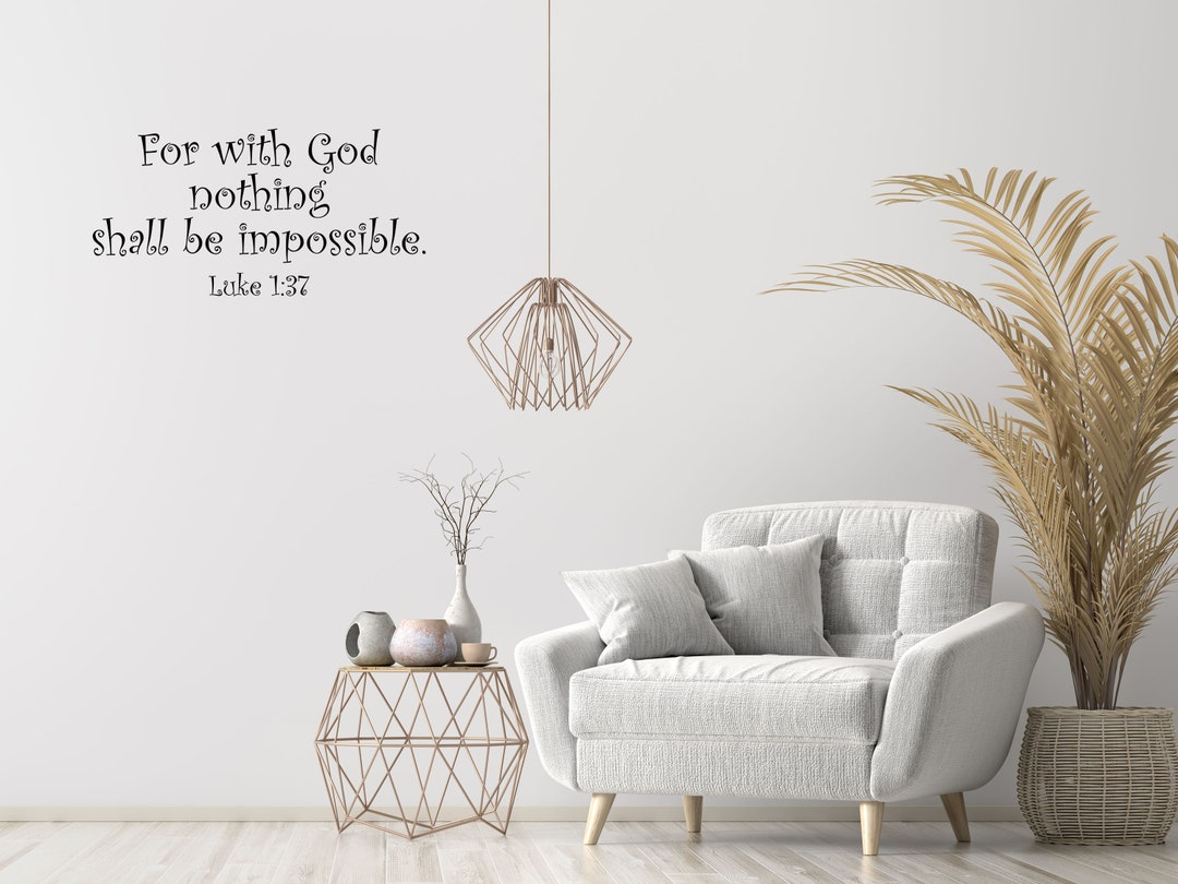 Scripture Wall Decal Luke 1:37 Vinyl Wall Art - Vinyl Decal Bible ...