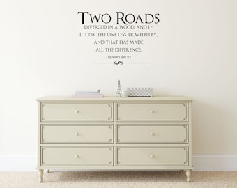 Road Less Travel Wall Decor- Travel Quote Decal -  Robert Frost Quote Decal - Robert Frost Art - Road Less Traveled Decal - Wall Words Sign