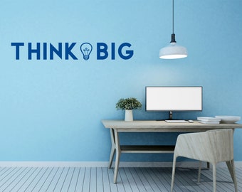 Think Big Decal  - Think Big Wall Decal  - Think Big Décor- Classroom Sticker - Think Big Sign - DIY Teacher Wall Art - Wall Quote Vinyl