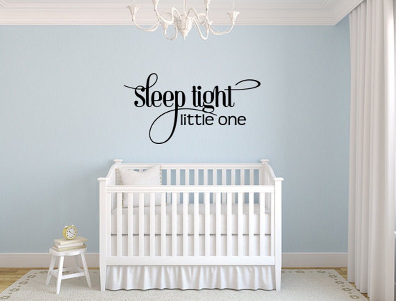 Sleep Tight Little One Decal Wall Decal Custom Wall Custom Quote Baby Decor Decal Nursery Wall Decal Baby Wall Art Little One Wall Art
