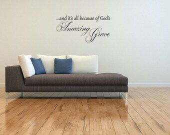 All Because of God's Amazing Grace Christian Wall Decal Quote - Cross Vinyl Wall Decal - Bible Hymn - Bedroom Decal - Scripture Sticker